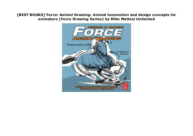 Best Books Force Animal Drawing Animal Locomotion And - 