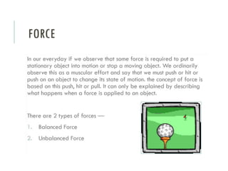 Force and laws of motion | PPTX