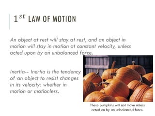 Force and laws of motion | PPTX