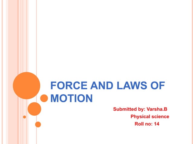 Force and laws of motion | PPT
