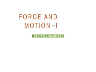 Force and motion 1 review notes