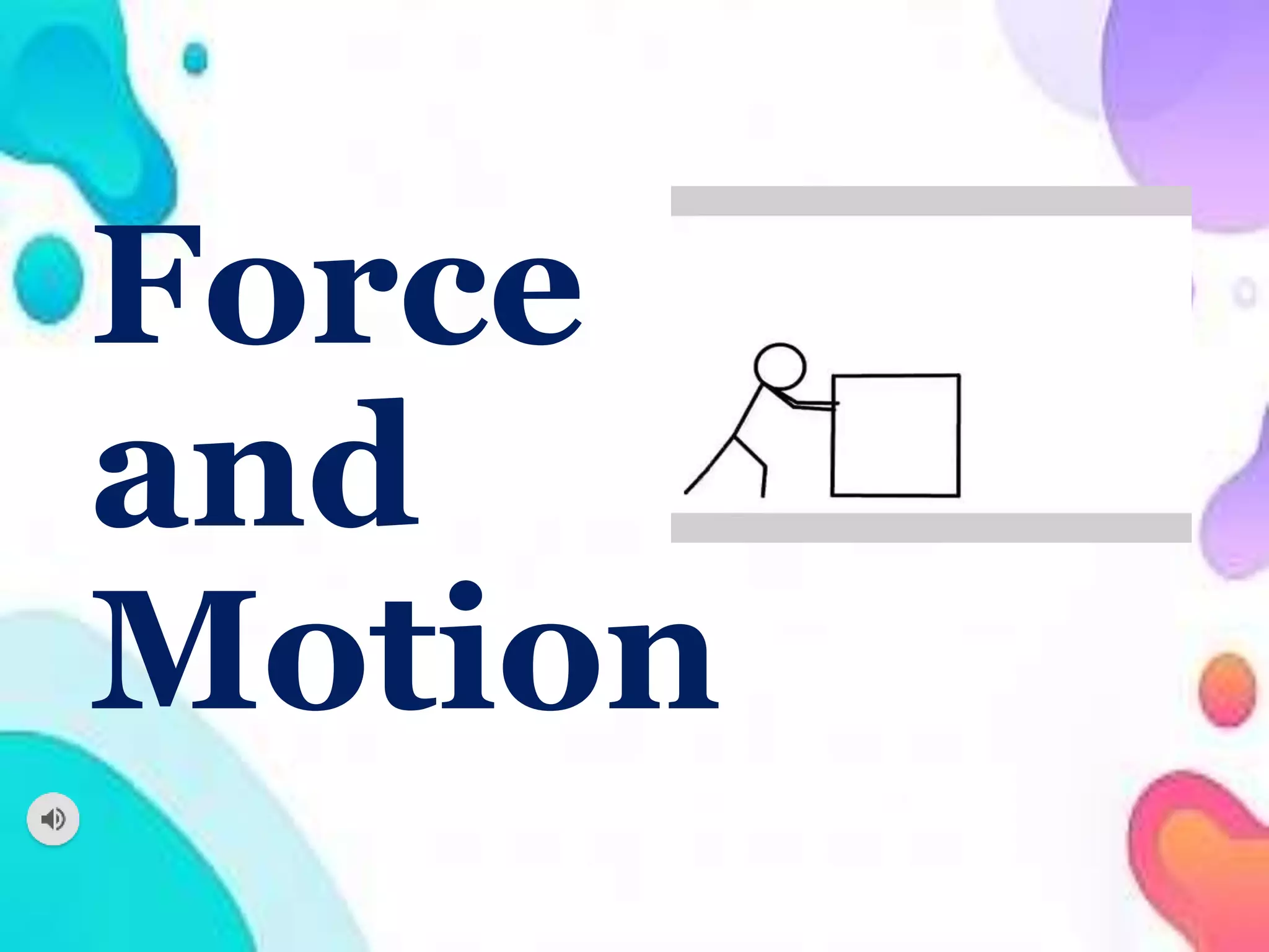 Force and Motion PPT.pptx