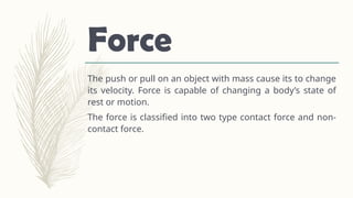 Introduction About Force force and pressure (2) (1).pptx for force and oressur | PPTX