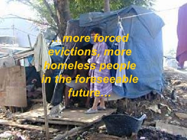 Forced eviction, homelessness, and the right