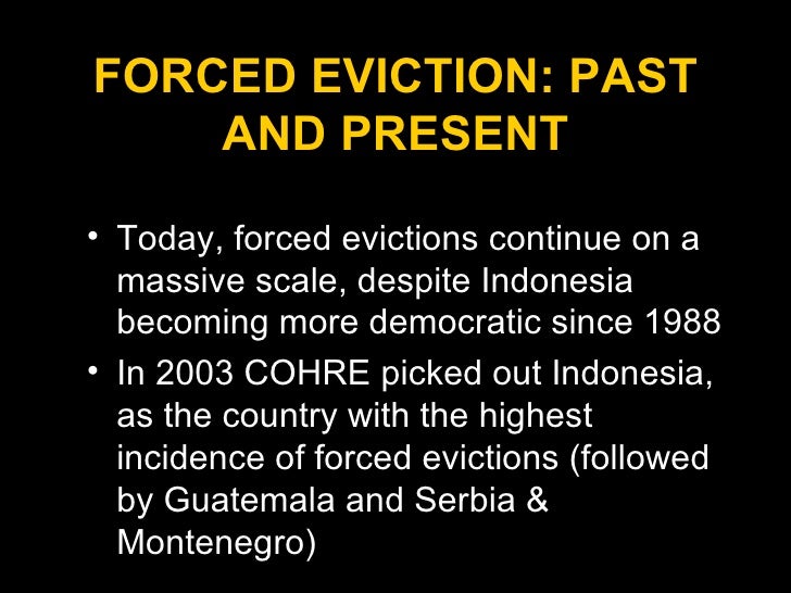Forced eviction, homelessness, and the right