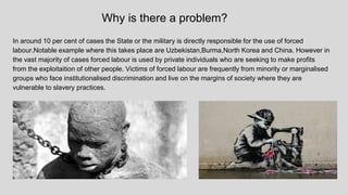 Why is there a problem?
In around 10 per cent of cases the State or the military is directly responsible for the use of fo...