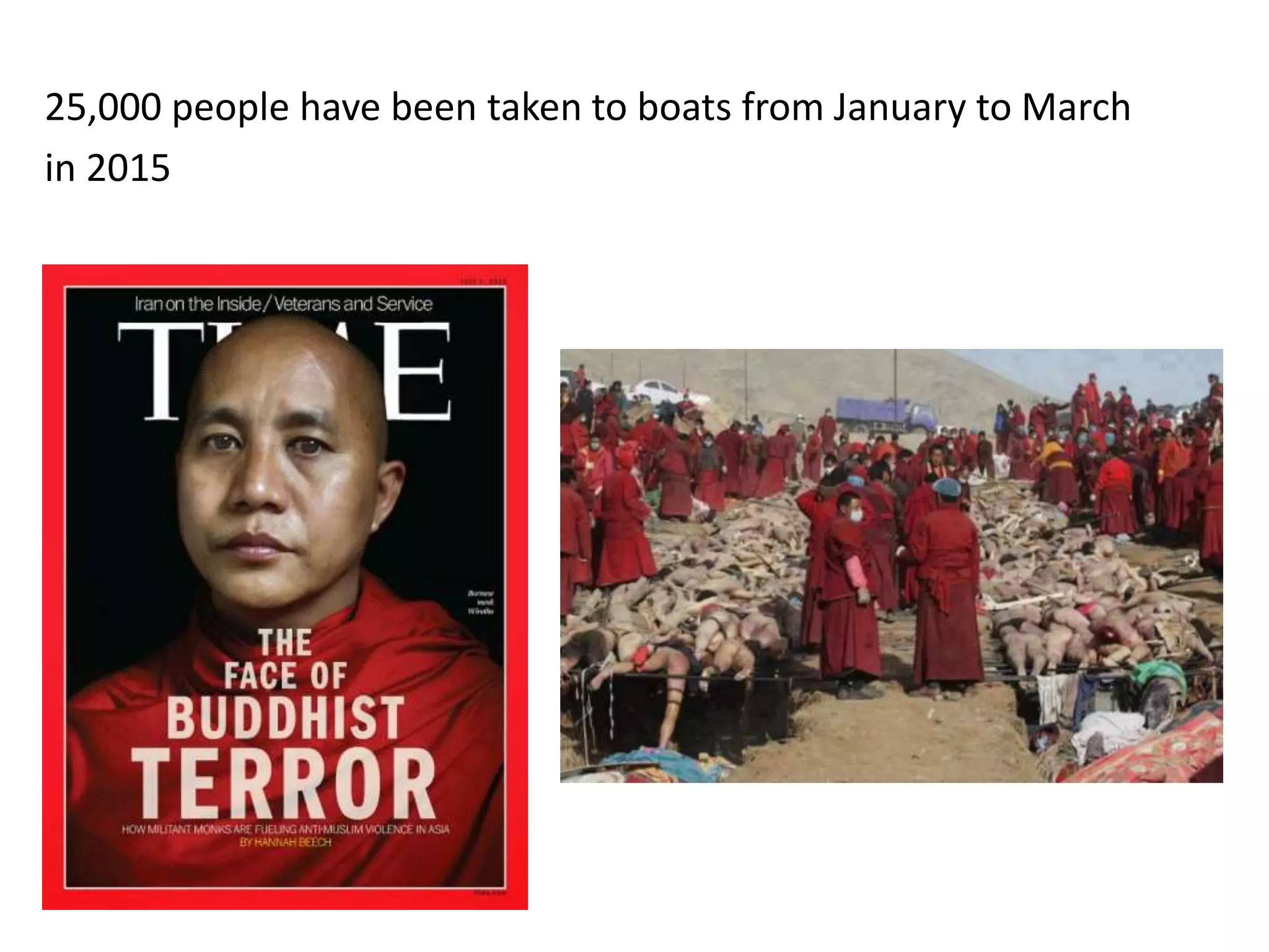 25,000 people have been taken to boats from January to March
in 2015
 