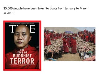 25,000 people have been taken to boats from January to March
in 2015
 