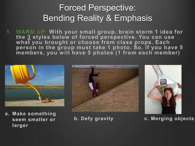 Forced perspective