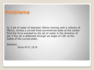 Force exerted by a jet on moving plates copy | PPTX