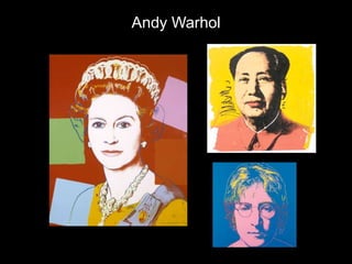Andy Warhol
 