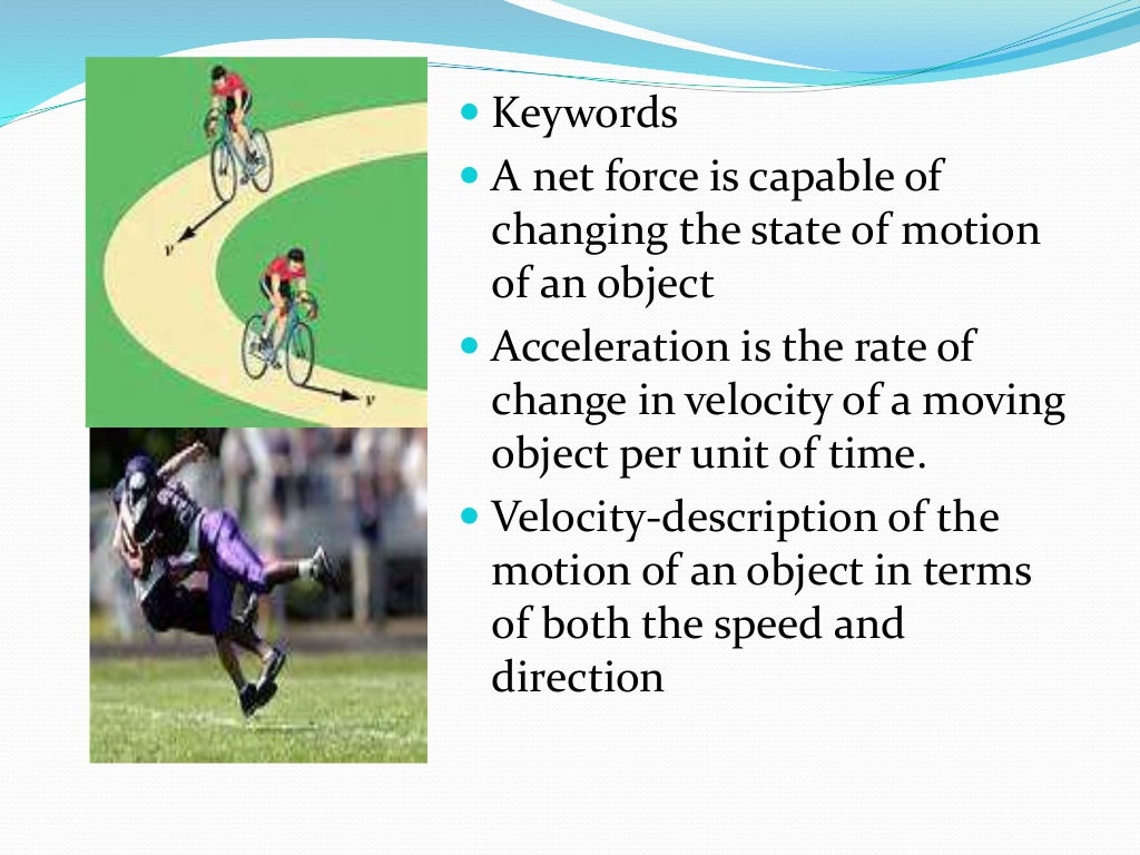 Force, motion and energy