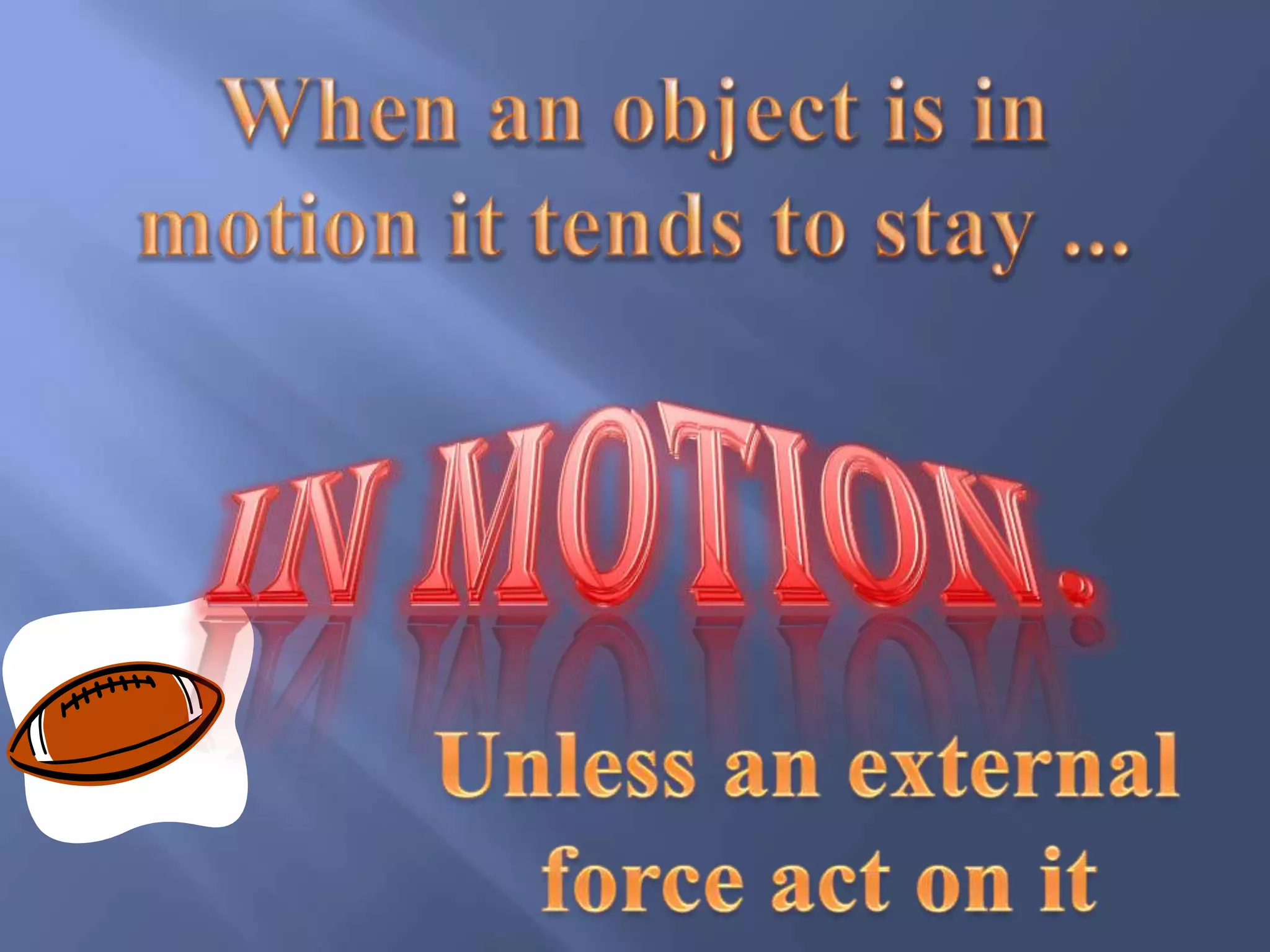 Force motion