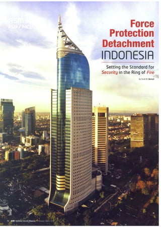 Force Protection Detachment Indonesia - Setting the Standard for Security in the Ring of Fire - Australian Security Magazine - February 2012