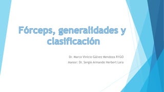 Dr. Marco Vinicio Gálvez Mendoza R1GO
Asesor: Dr. Sergio Armando Herbert Lara
 