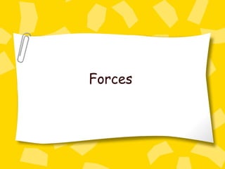 Forces 