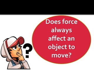 Science 8 Quarter 1 Week 1 FORCES AND MOTION .pptx