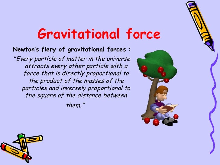 What is gravitational pull?