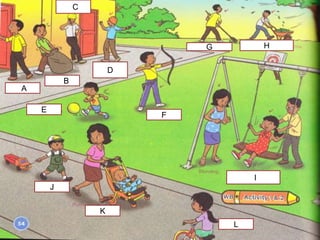 C




                                G           H


                        D
            B
A

    E
                            F




                                        I
        J


                    K
                                    L
 