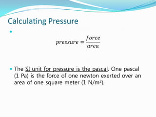 Calculating Pressure


 