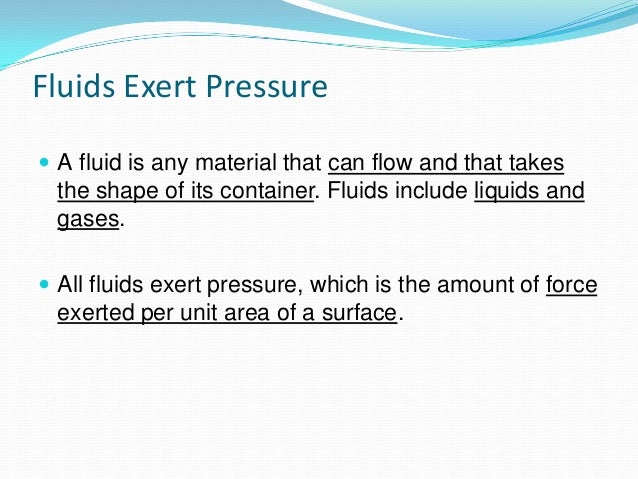 How Do Fluids Exert Pressure On A Container Forces in Fluids