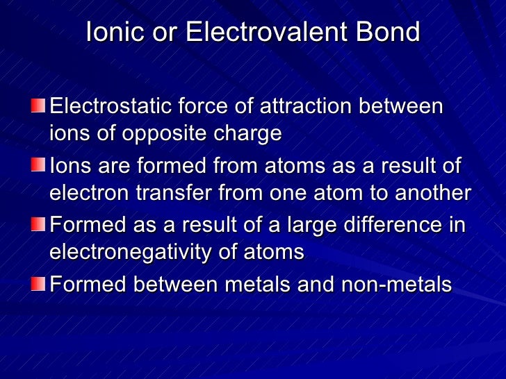 IONIC OR ELECTROVALENT BOND PDF DOWNLOAD IONIC OR ELECTROVALENT BOND PDF DOWNLOAD