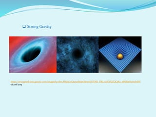  Strong Gravity
https://encrypted-tbn1.gstatic.com/images?q=tbn:ANd9GcQ97u3MqwXsnrxRVjYNK_ORLvdiGVQZQQAq_MNJ8aHyj7ySnlHl
06/08/2015
 