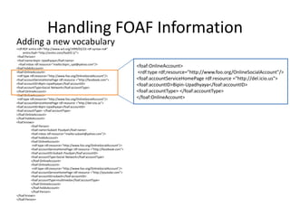 Foaf Rdf SocialOverlay : P2P Infrastructure for social Networks | PPT