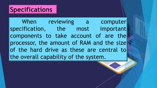 Identify Device &Specification-Computer Specifications | PPTX