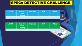 Identify Device &Specification-Computer Specifications | PPTX