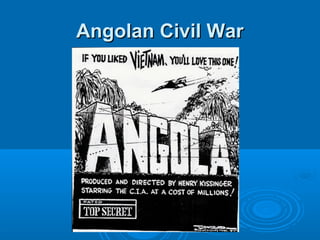 Angolan Civil WarAngolan Civil War
 