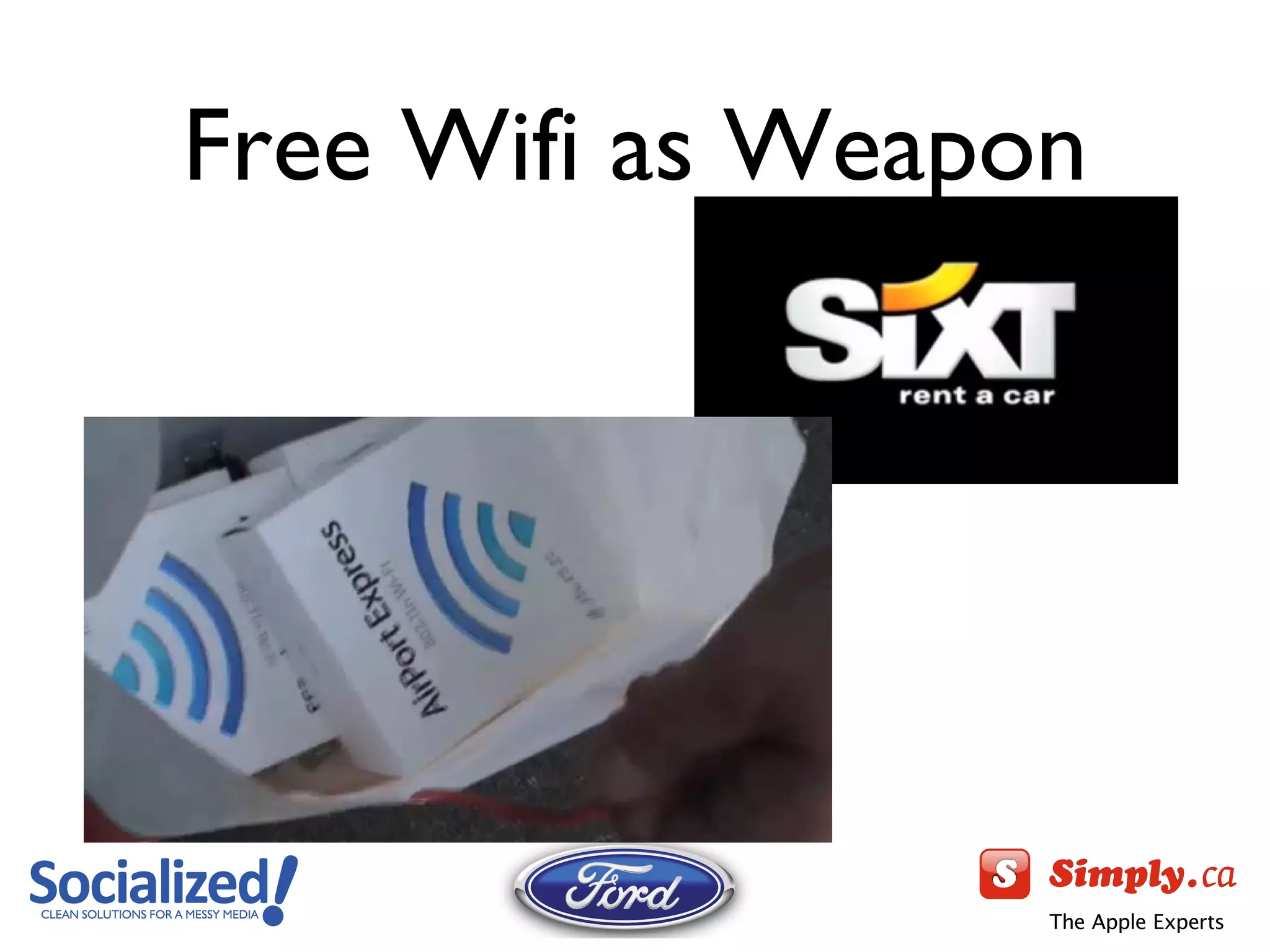 Free Wifi as Weapon 