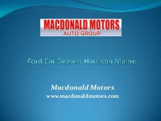 Macdonald Motors
www.macdonaldmotors.com
 