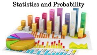 Statistics and Probability
 