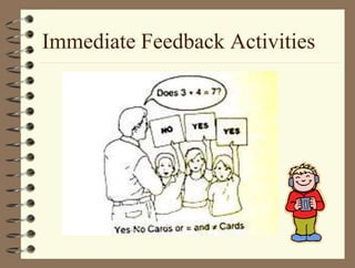 Immediate Feedback Activities
 