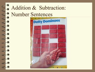 Addition & Subtraction:
Number Sentences
 