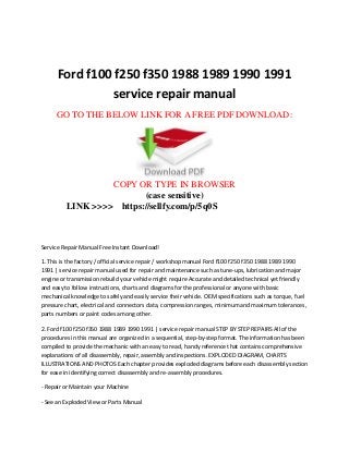 Ford F100 F150 F250 F350 1988 1989 1990 1991 Service Repair Manual Ford F100 F150 F250 F350 1988 1989 1990 1991 Service Repair Manual