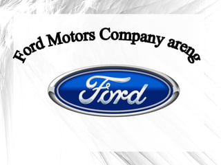 Ford Motors Company areng 