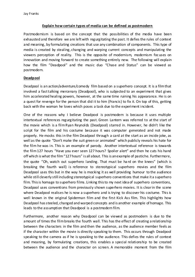 Cyrano De Bergerac Essay Jay Franks Explain How Certain Types Of Media Can Be Defined As Postmodern Postmodernism Is Based How Can I Write An Essay About Myself also Title Pages For Essays Ford Postmodernism Essay Harvard Referencing Example Essay