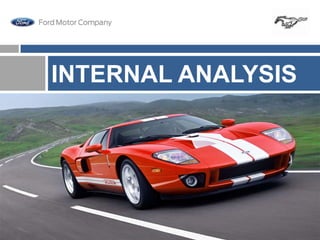 INTERNAL ANALYSIS
 