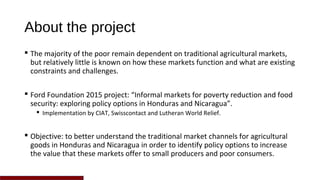 Traditional markets for poverty reduction and food security: Exploring policy options in Honduras and Nicaragua
