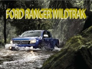 Những hình ảnh của dòng xe Ford Ranger Wildtrak 2.2L 4X4 AT