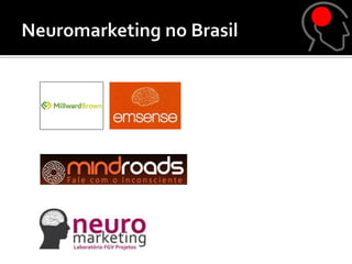 Neuromarketing: A Nova Fronteira do Marketing