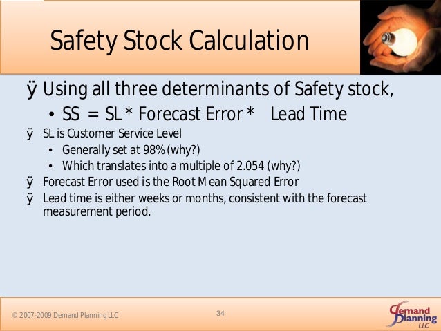 Forecast Accuracy and Safety Stock Strategies