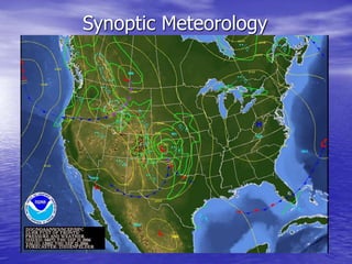 Synoptic Meteorology
 