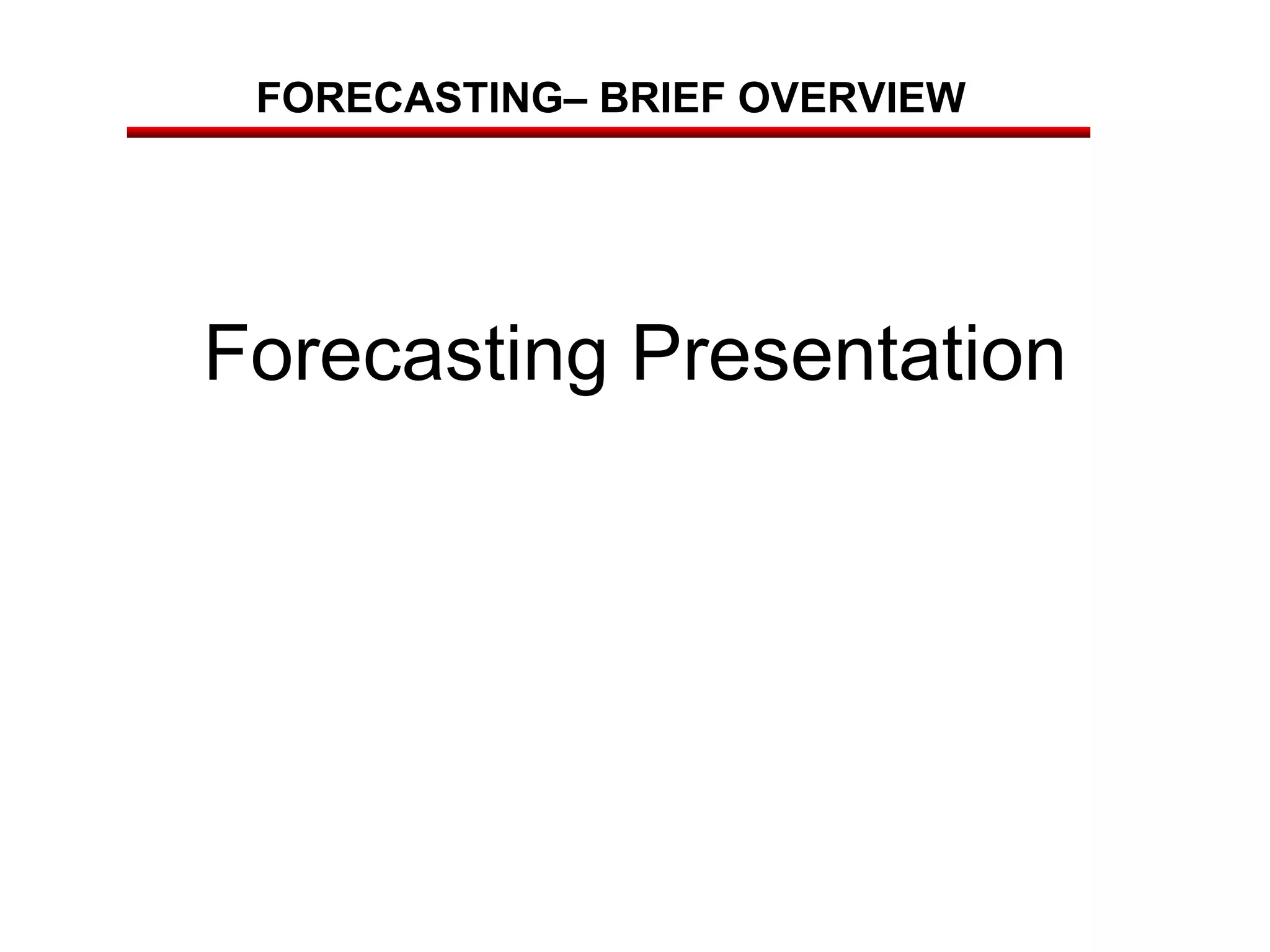 Forecasting Presentation | PPT