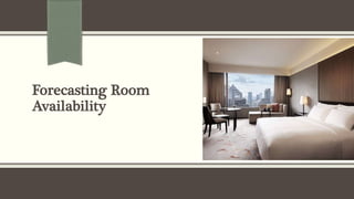 Forecasting Room.pptx
