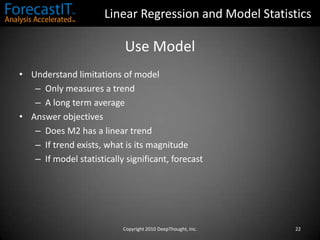 Linear Regression and Model StatisticsExample: M2 Money StockCopyright 2010 DeepThought, Inc.6