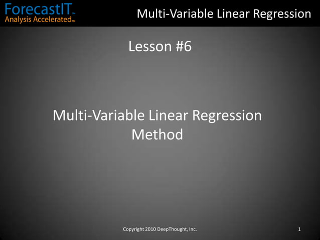 ForecastIT 6. Multi-Variable Linear Regression | PPT