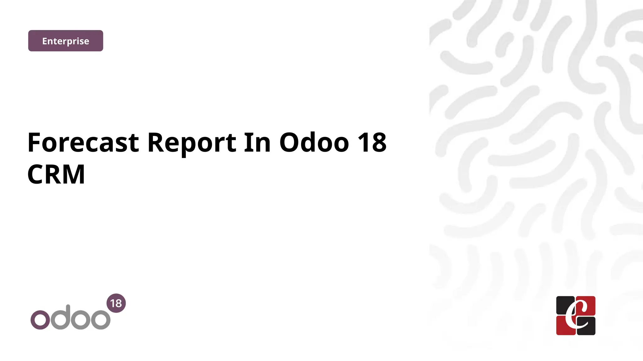 Forecast Report In Odoo 18
CRM
Enterprise
 